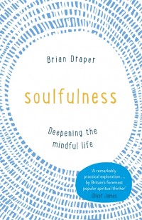 Soulfulness by Brian Draper