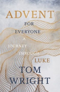 Advent for Everyone - SPCK Advent Book by Tom