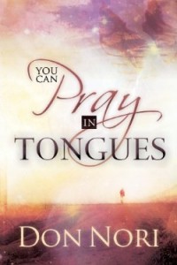 You Can Pray In Tongues