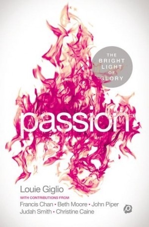 Passion, Louie Giglio