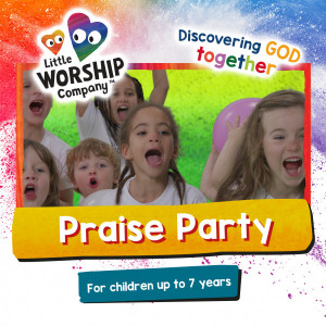 Little Worship Company Praise Party