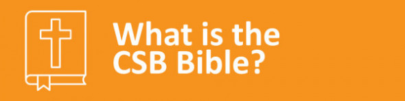 What is the CSB Bible?