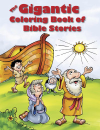 Gigantic Coloring Book of Bible Stories