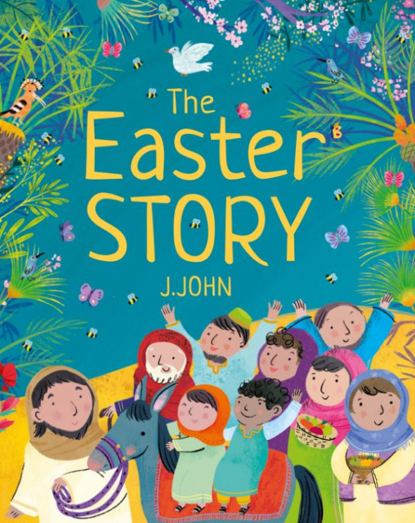 The Easter Story by J.John