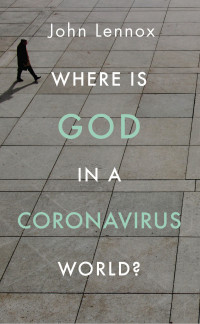 Where is God in a Coronavirus World? book 