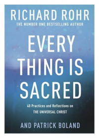 Everything is Sacred book by Richard Rohr 