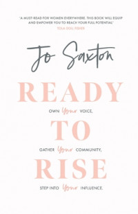 Ready to Rise by Jo Saxton book cover