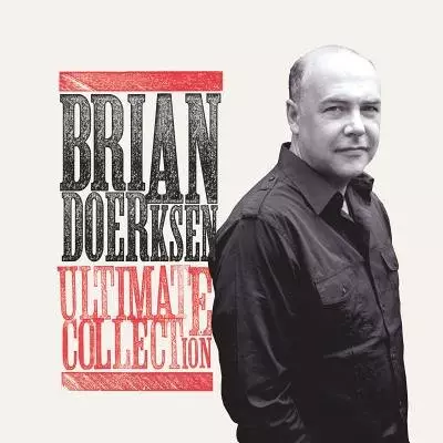 Brian Doerksen: Ultimate Collection