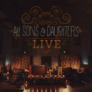 All Sons & Daughters Live Deluxe Edition CD/DVD