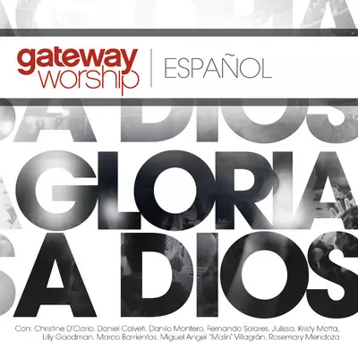 God Be Praised  (Gloria A Dios) Spanish