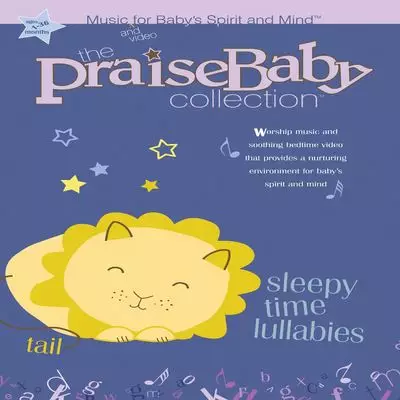 Praise Baby Sleepy Time Lullabies