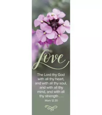 Bookmark-Love The Lord (Mark 12:30 KJV) (Pack Of 25)