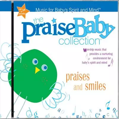 Praise Baby: Praises And Smiles