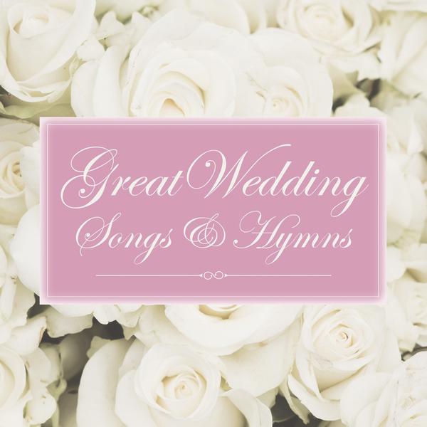 Great Wedding Songs & Hymns CD