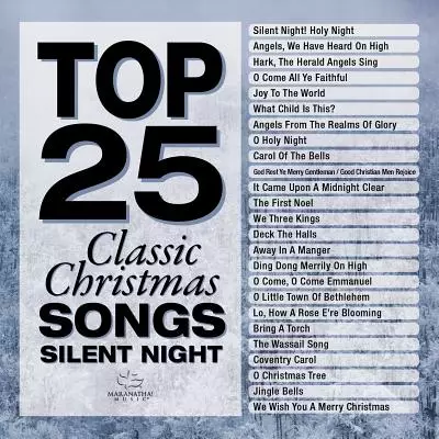 Top 25 Christmas Songs - Silent Night