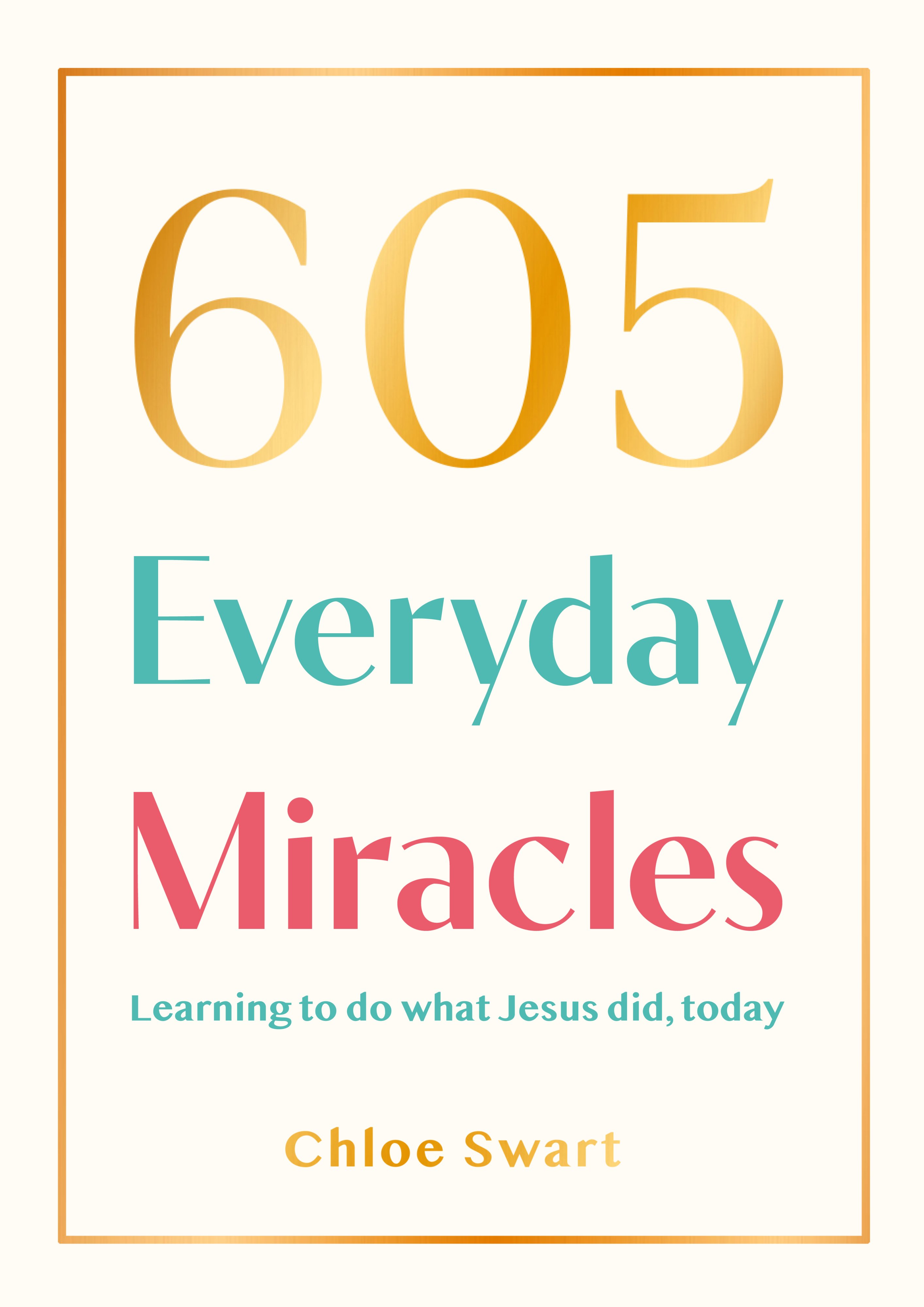 605 Everyday Miracles