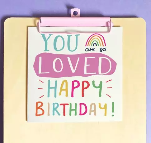 You Are So Loved Birthday Single Card