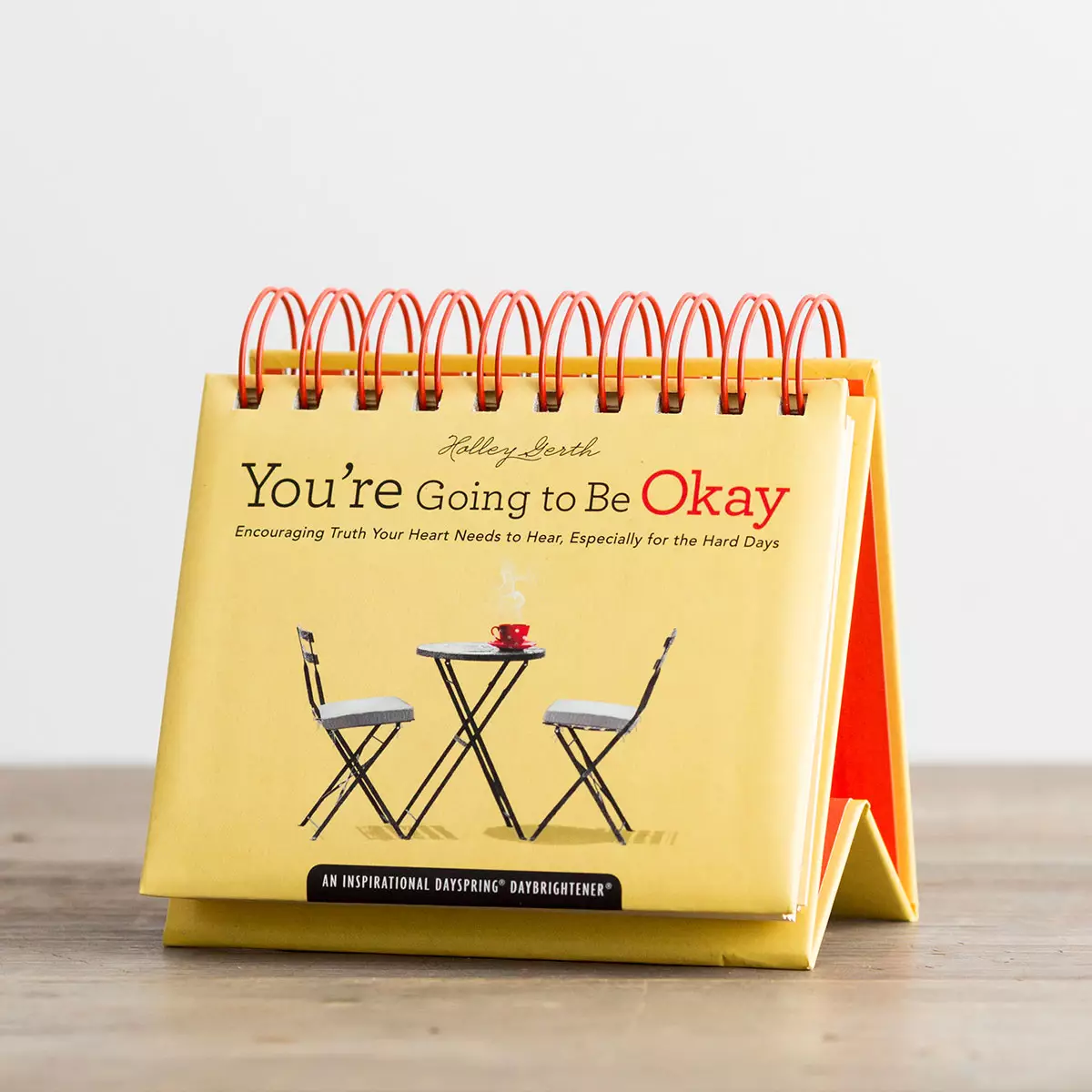 Holley Gerth - You're Going To Be Okay - 365 Day Perpetual Calendar