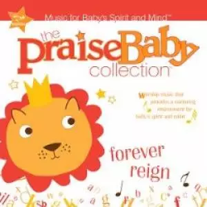 Praise Baby: Forever Reign CD