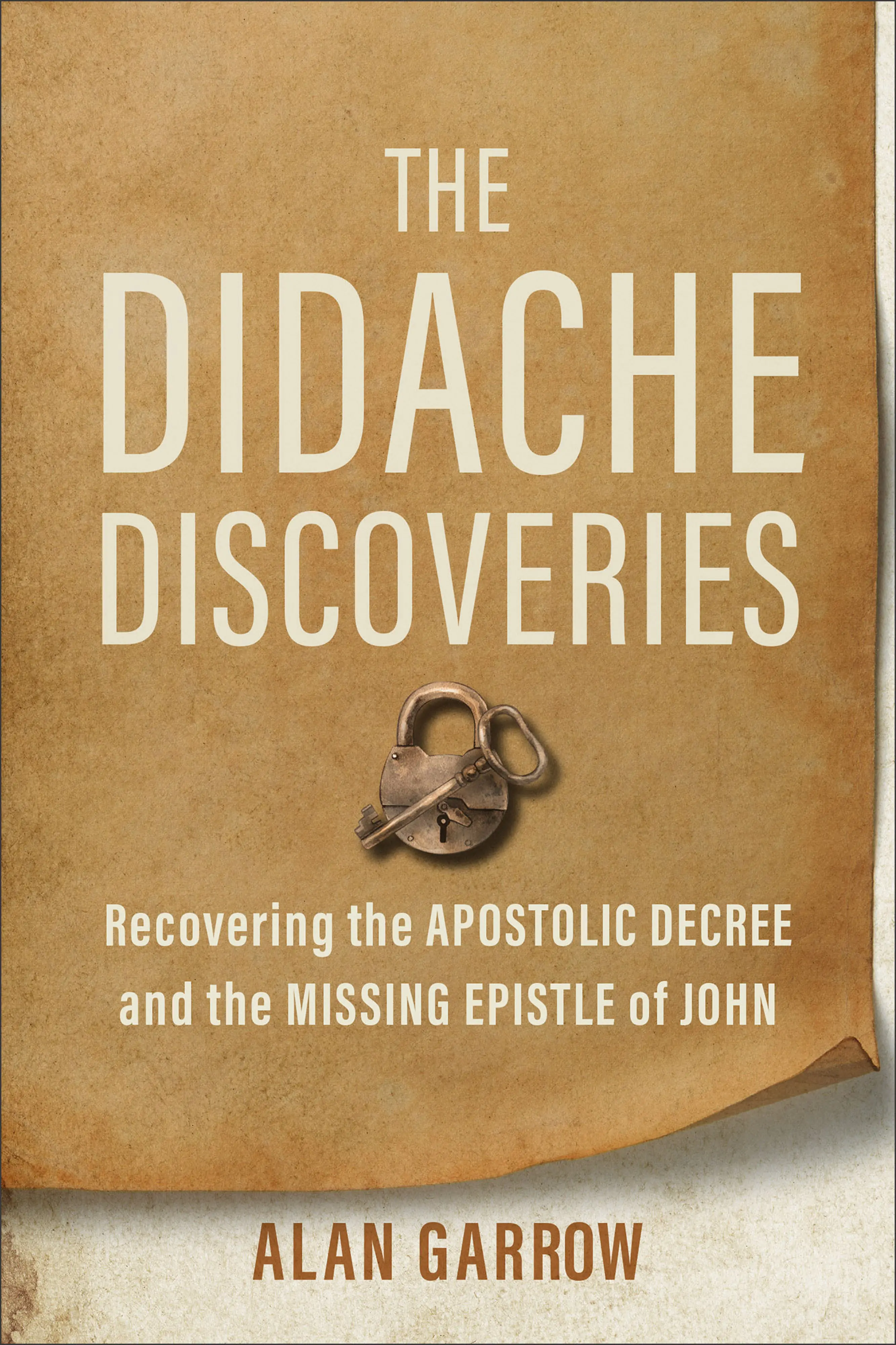 The Didache Discoveries: Free Delivery at Eden.co.uk