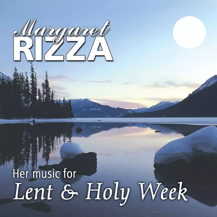 Her Music for Lent and Holy Week