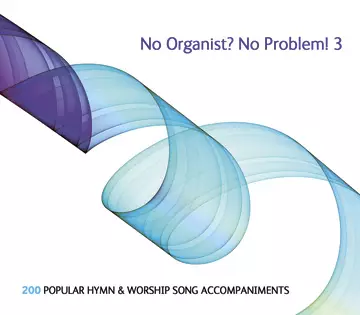 No Organist? No Problem!: vol. 3