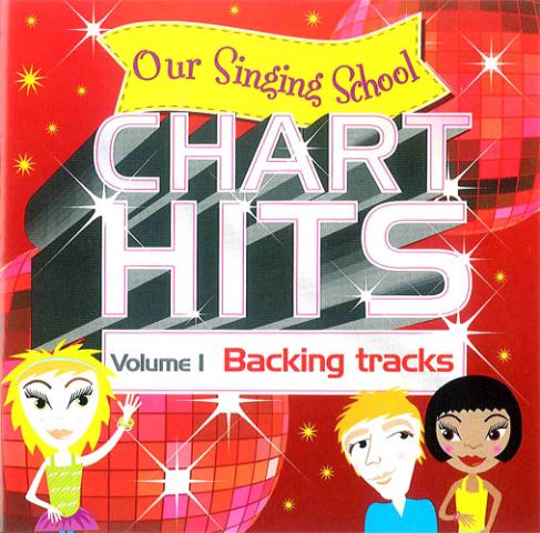 Our Singing School - Chart Hits Volume 1 Our Singing School - Chart Hits Volume 1