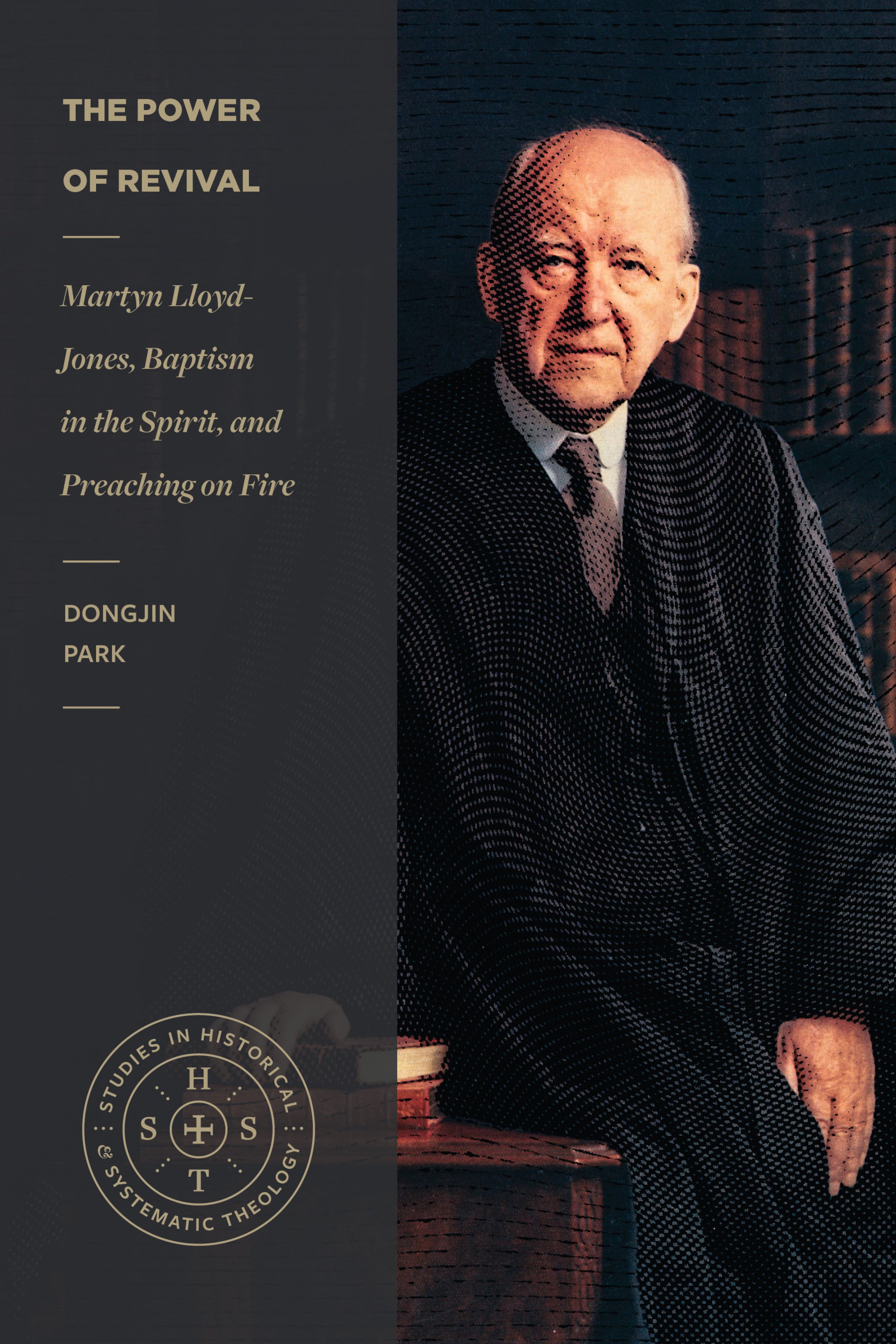 The Power of Revival (Studies in Historical and Systematic Theology)