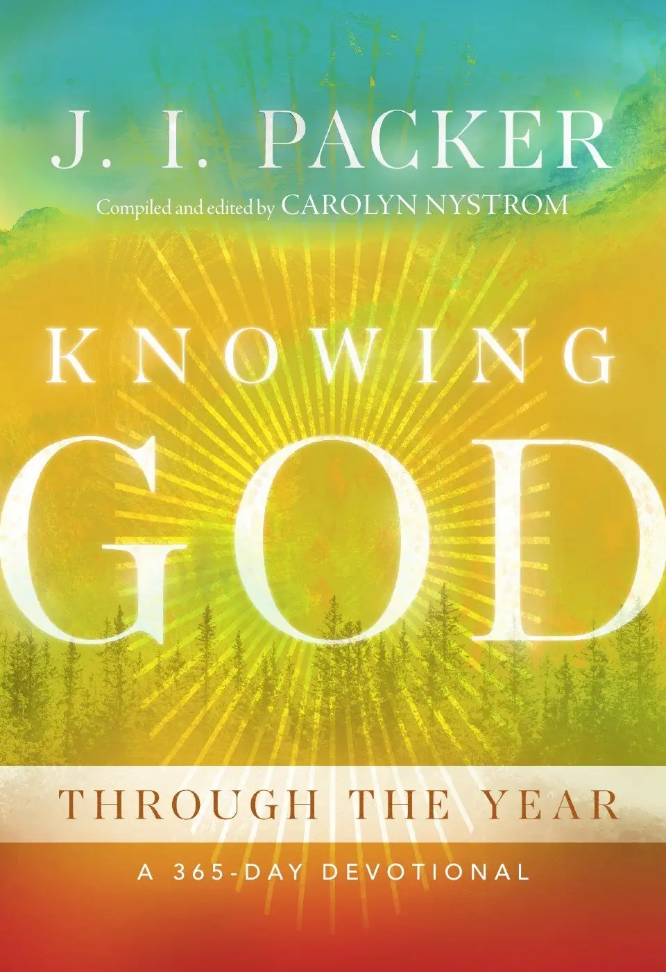 Knowing God Through the Year: A 365-Day Devotional: Free Delivery at ...