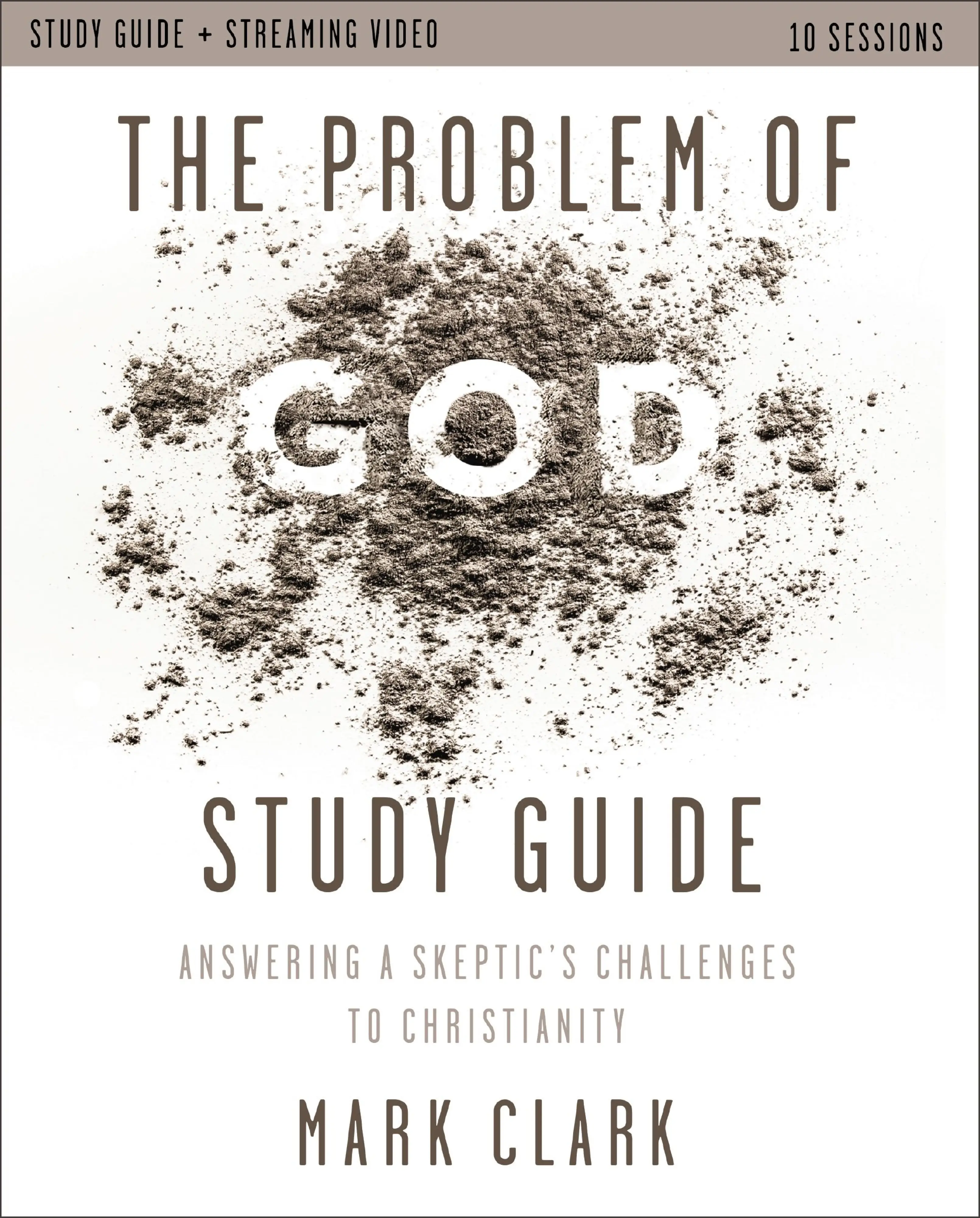 The Problem of God Study Guide plus Streaming Video: Free Delivery at ...