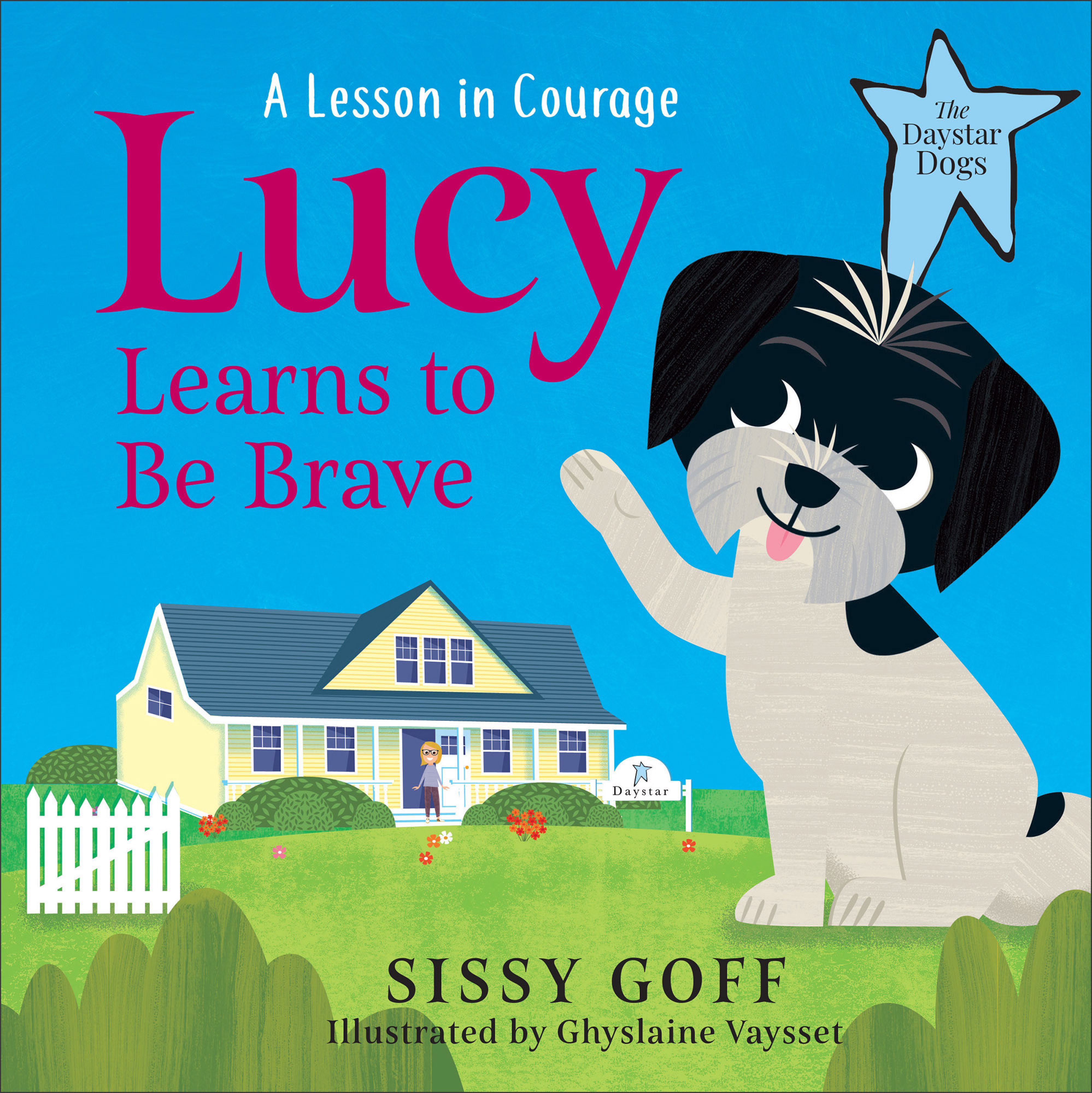 Lucy Learns to Be Brave (The Daystar Dogs)