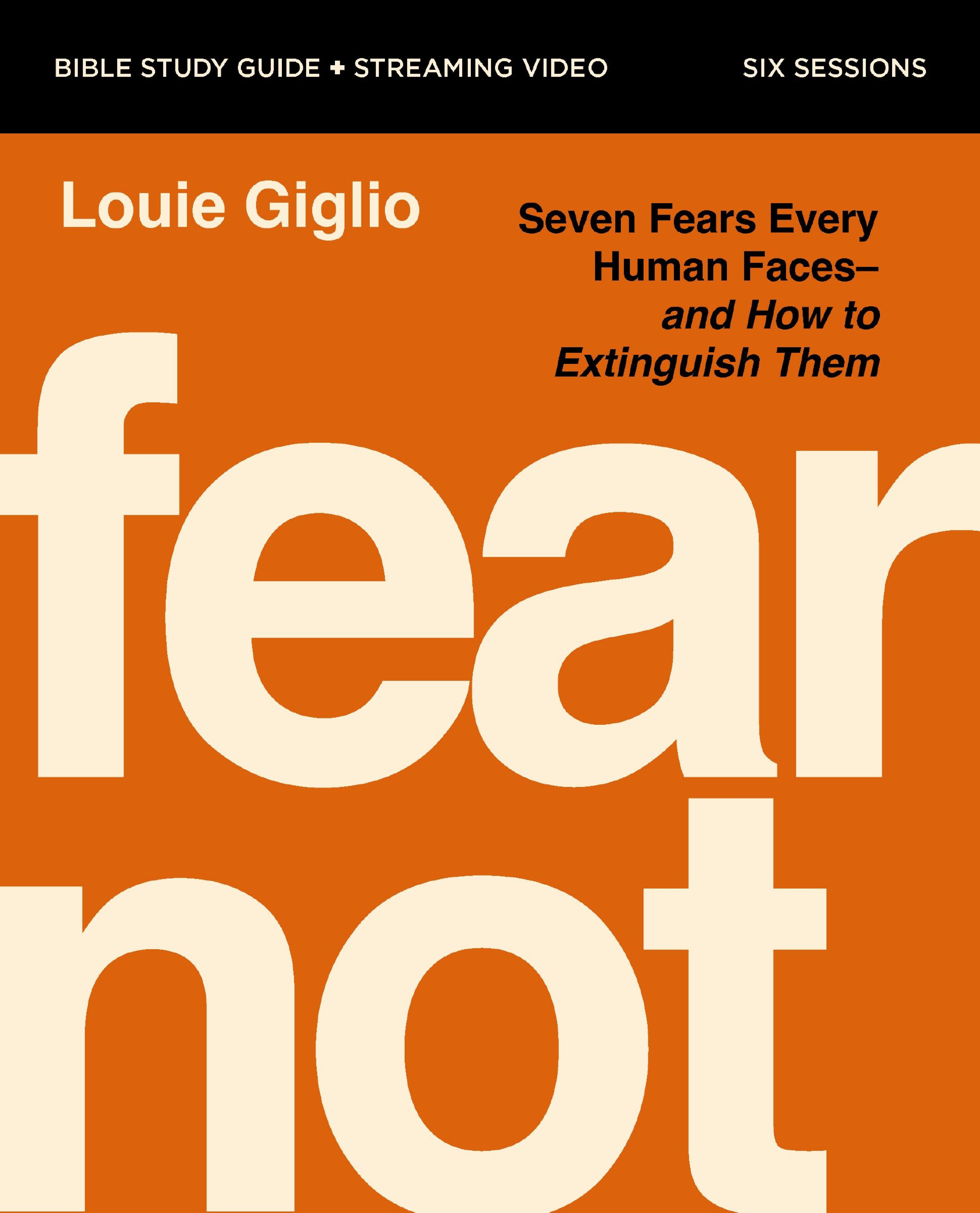 Fear Not Bible Study Guide plus Streaming Video