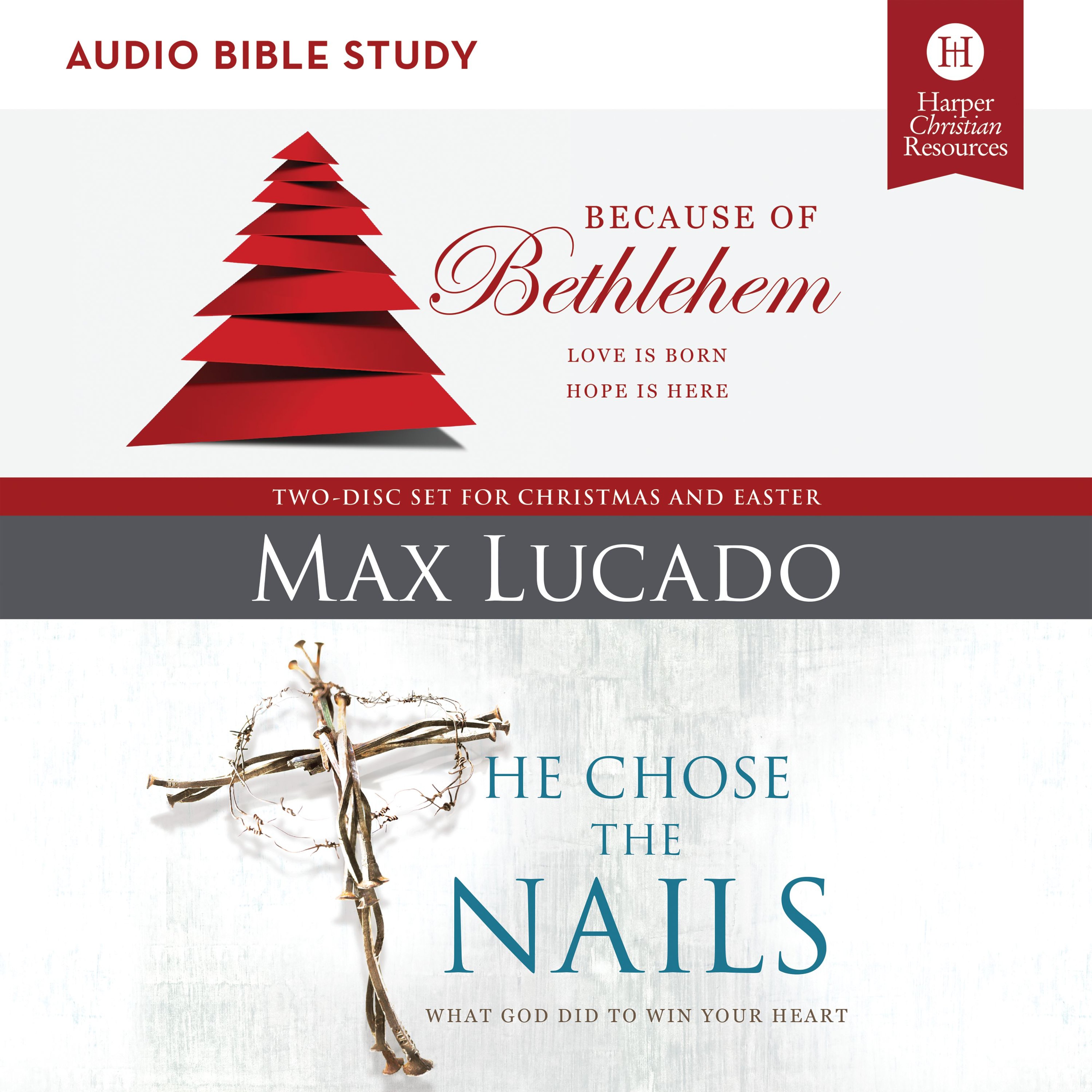 Because of Bethlehem/He Chose the Nails Bible Study: Audio