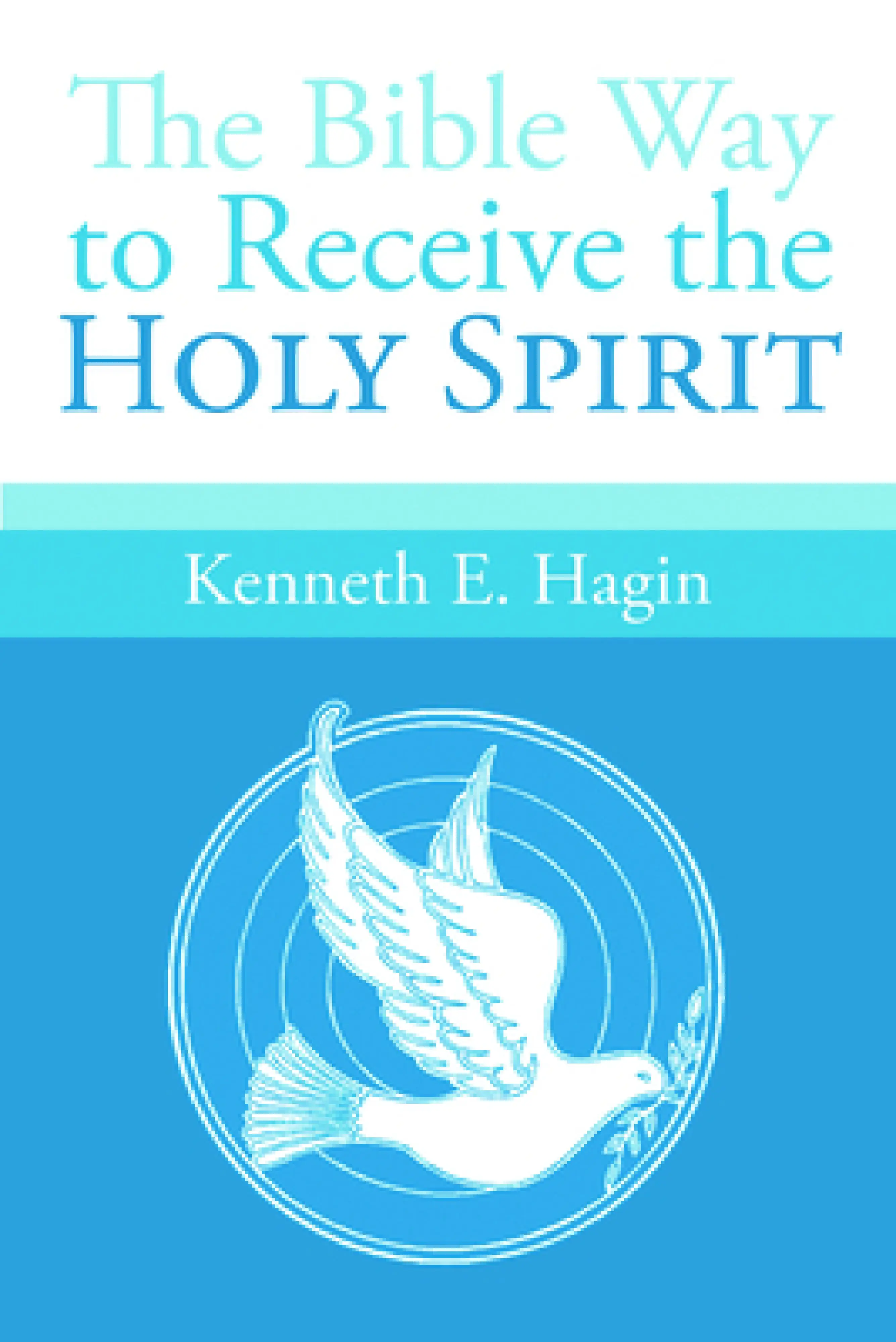 The Bible Way To Receive The Holy Spirit: Free Delivery when you spend ...