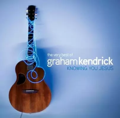 The Best Of Graham Kendrick