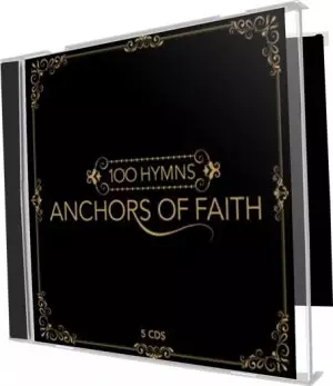 100 Hymns Anchors Of Faith CD