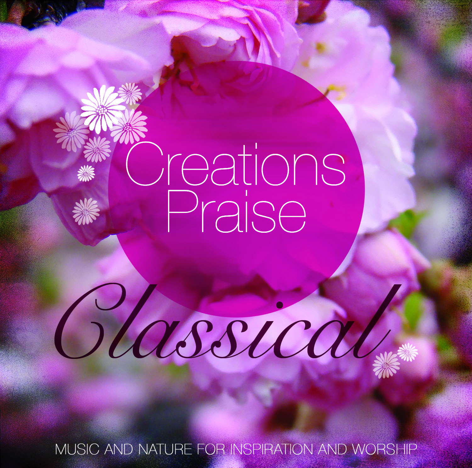 Creations Praise Classical CD