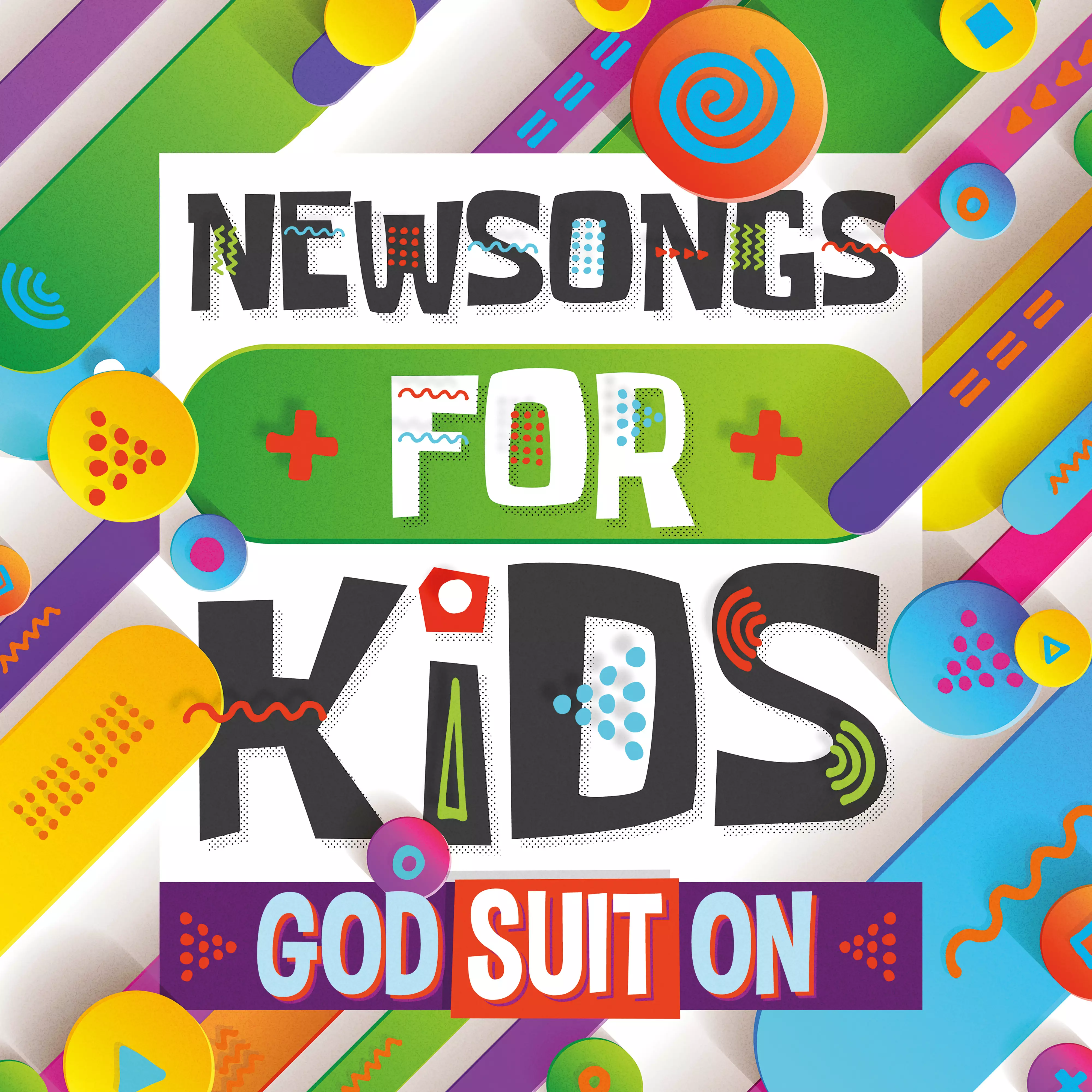 Newsongs For Kids – God Suit On