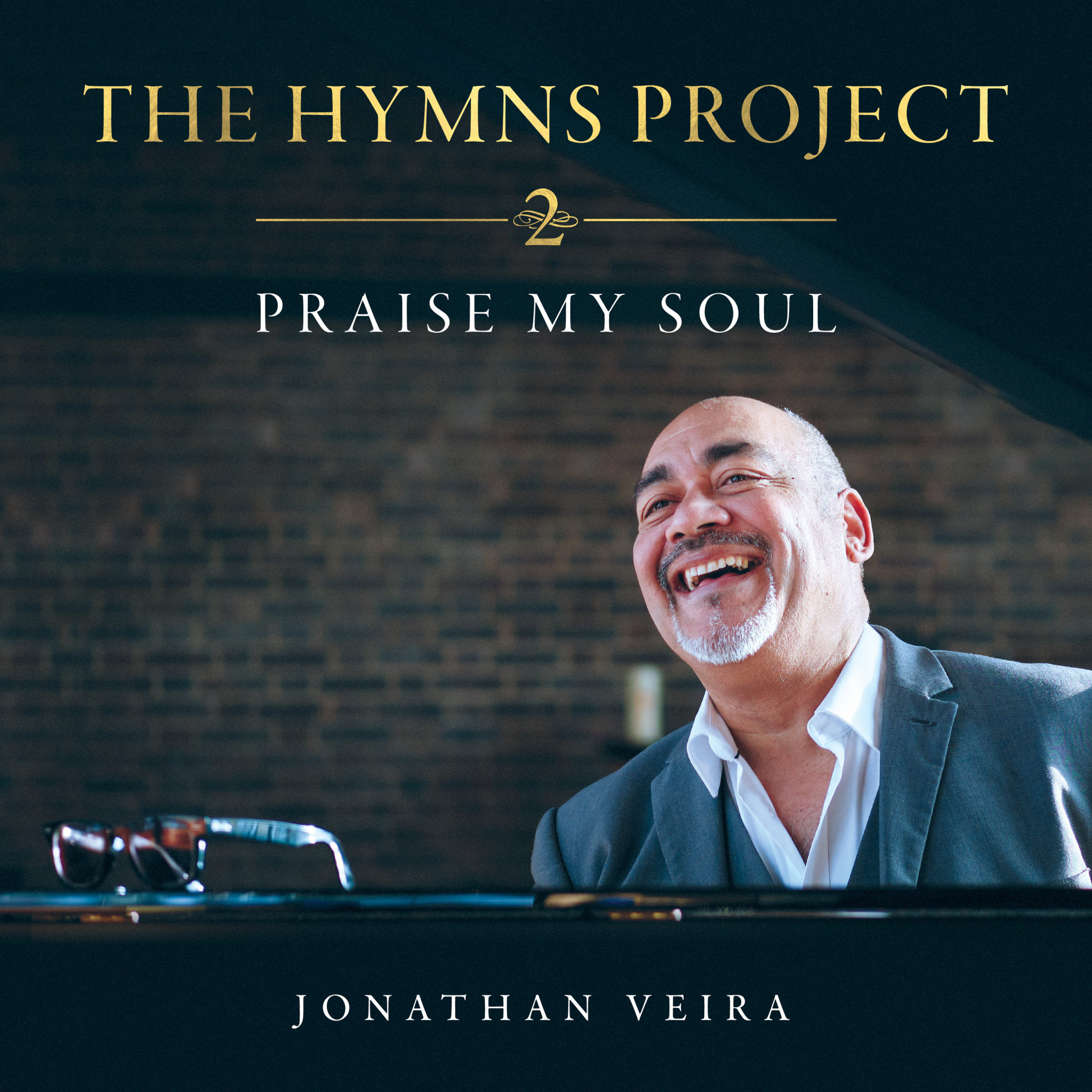 The Hymns Project 2 - Praise My Soul