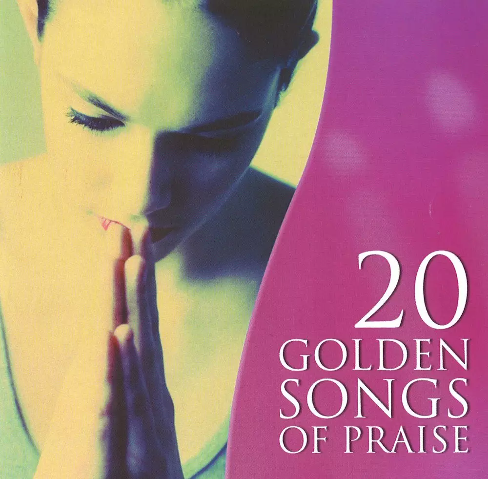 20 Golden Songs of Praise