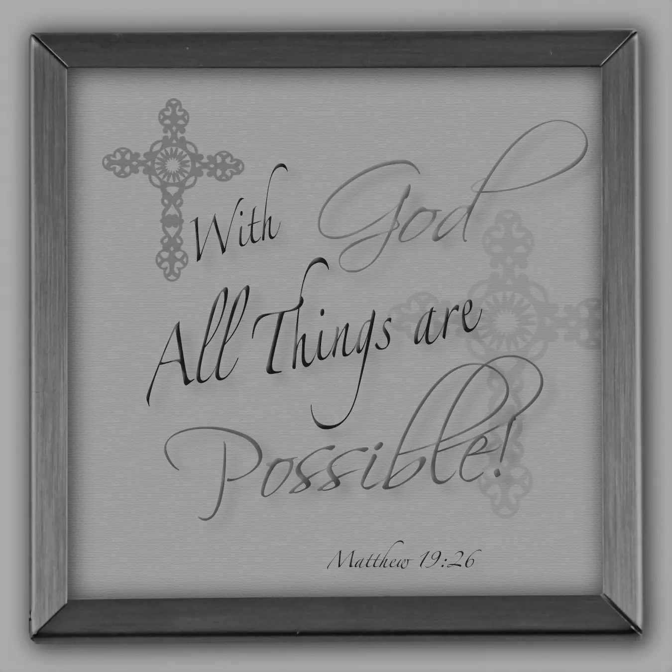 With God All Things Are Possible Silver Plaque