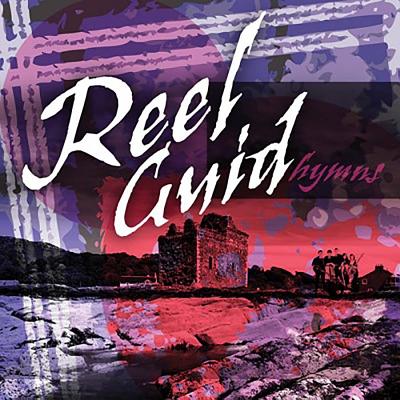 Reel Guid Instrumental Hymns Reel Guid Instrumental Hymns