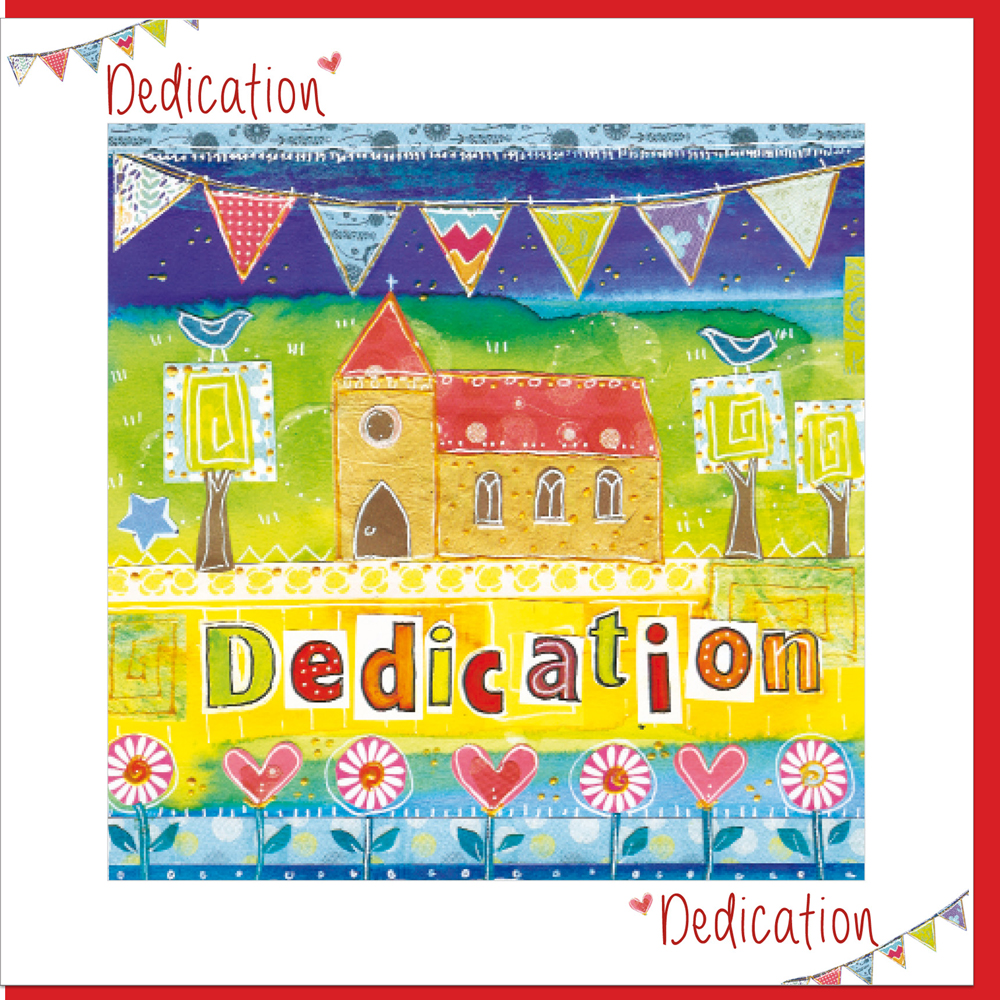 Dedication Church Greetings Card