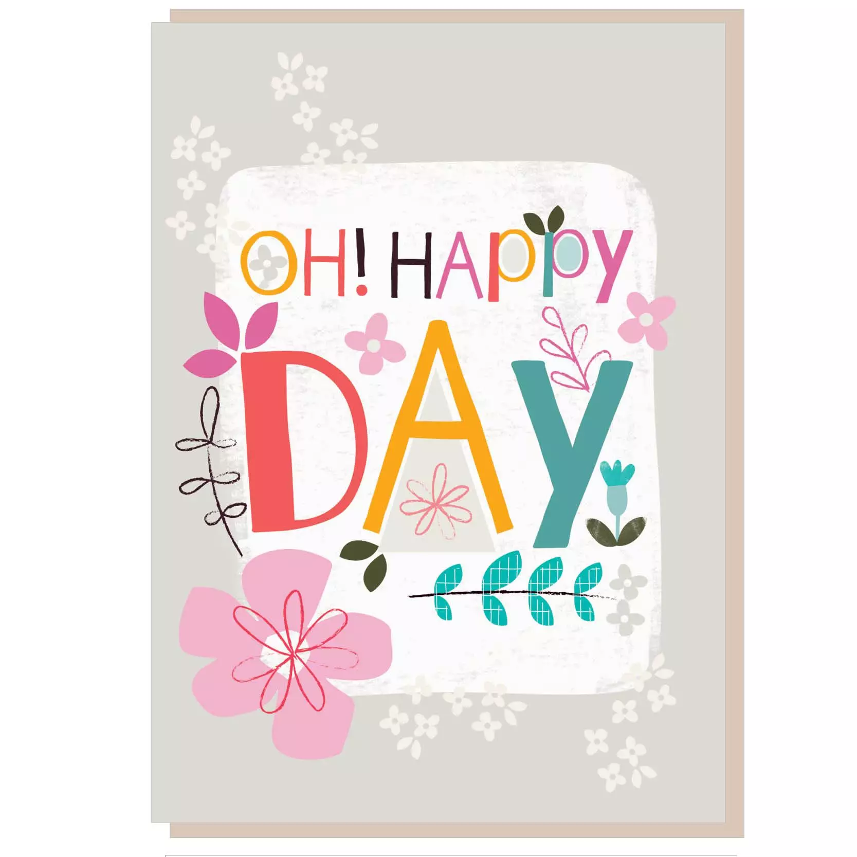 Oh Happy day Greetings Card