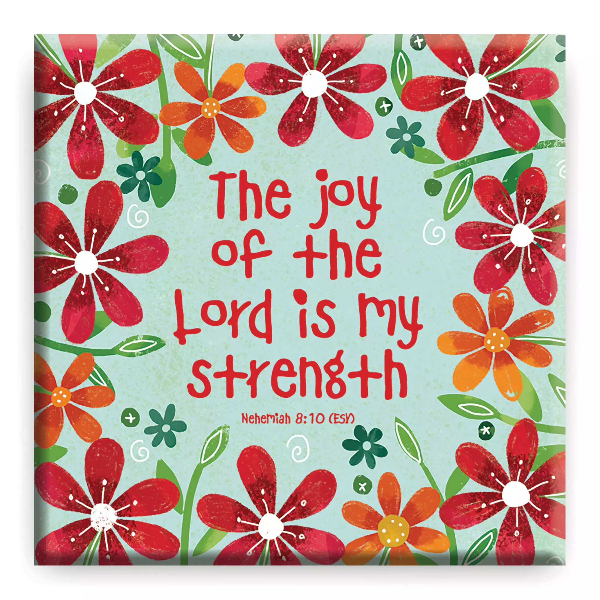 The Joy of the Lord Magnet