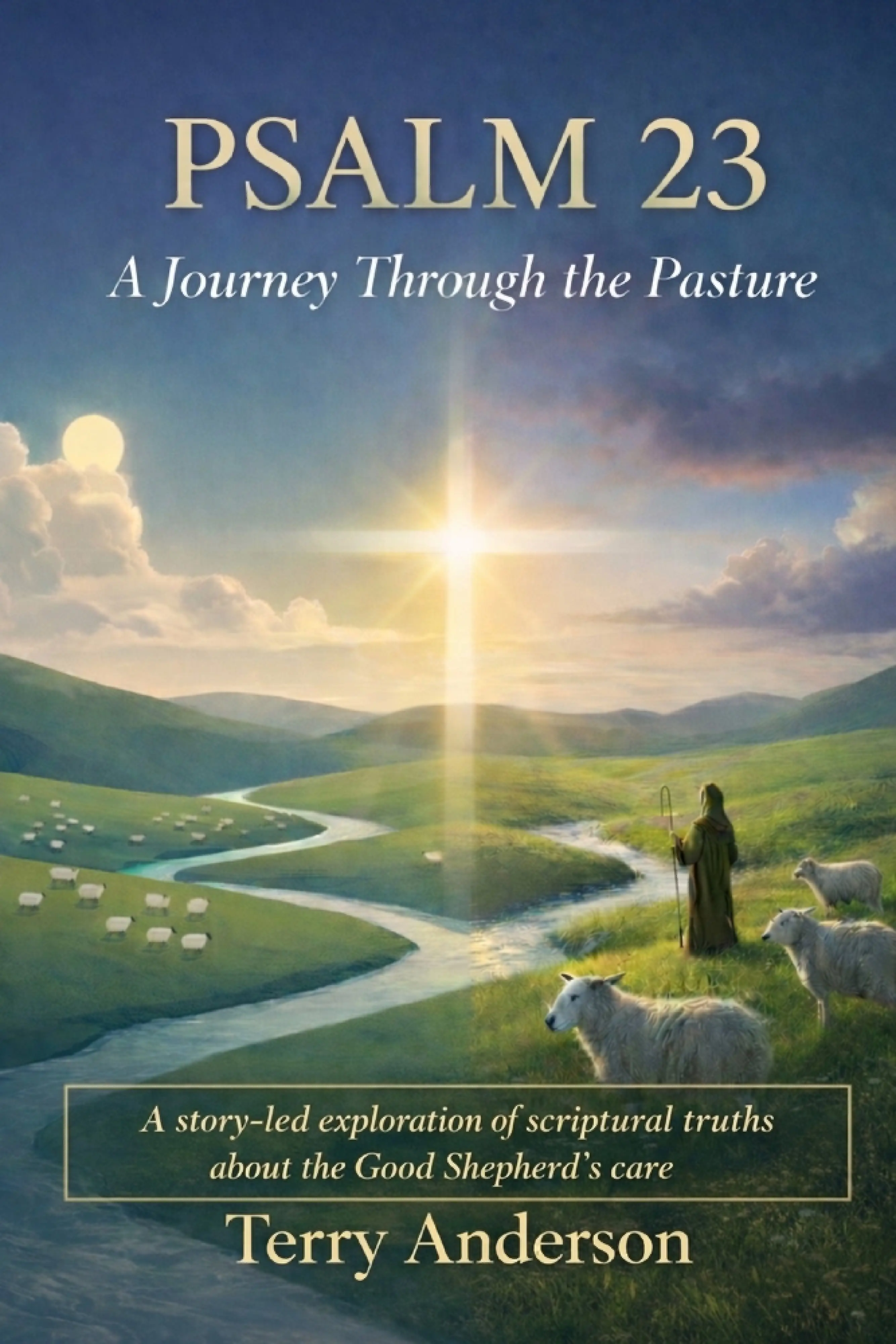 Psalm 23 A Journey Through the Pasture: A story-led exploration of ...