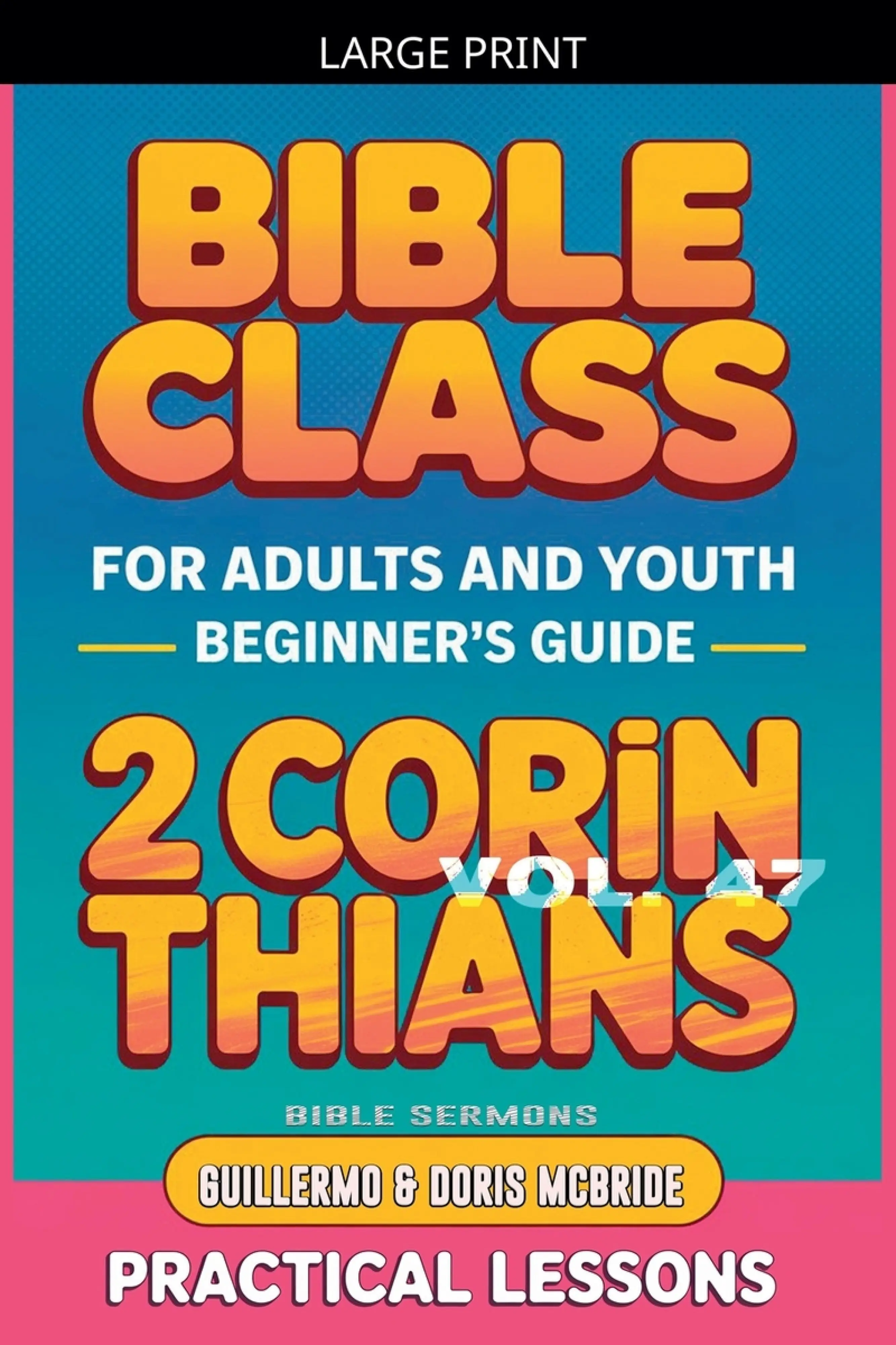 Bible Class for Adults and Youth: Beginner's Guide - 2 Corinthians ...