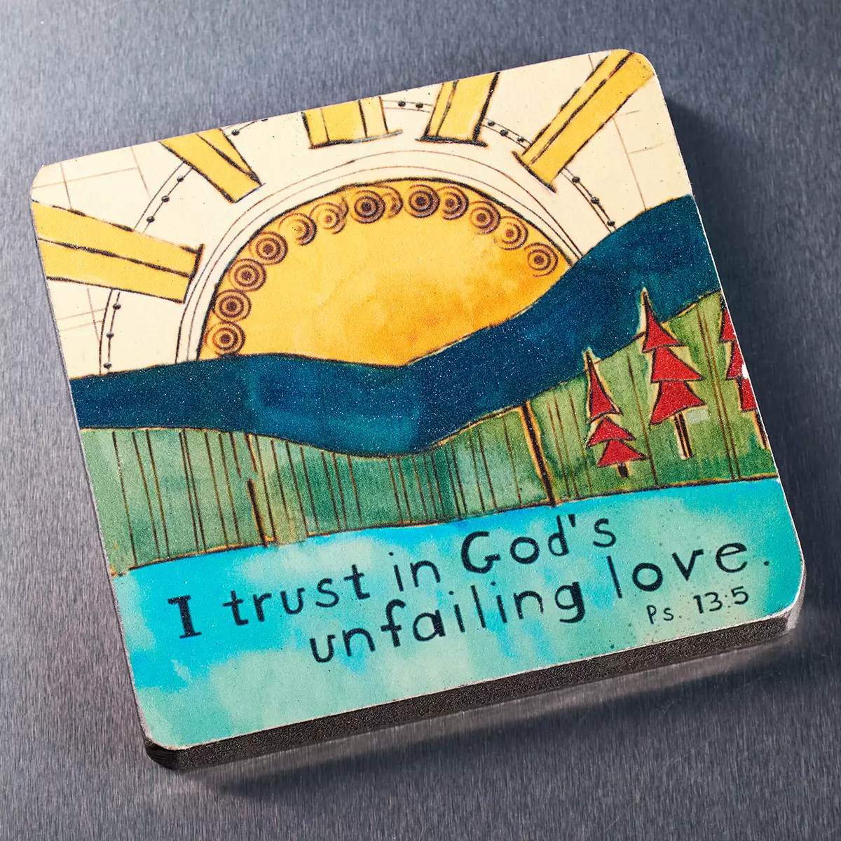 God's Unfailing Love Ps 13:5 Wood Magnet