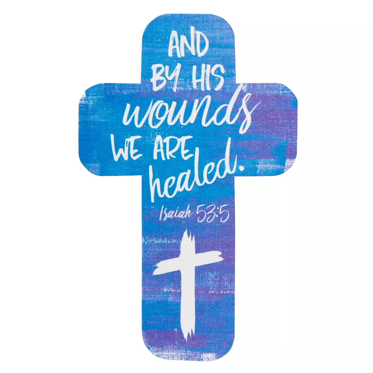 By His Wounds We Are Healed Cross Bookmark - Isaiah 53:5 (Pack of 12)