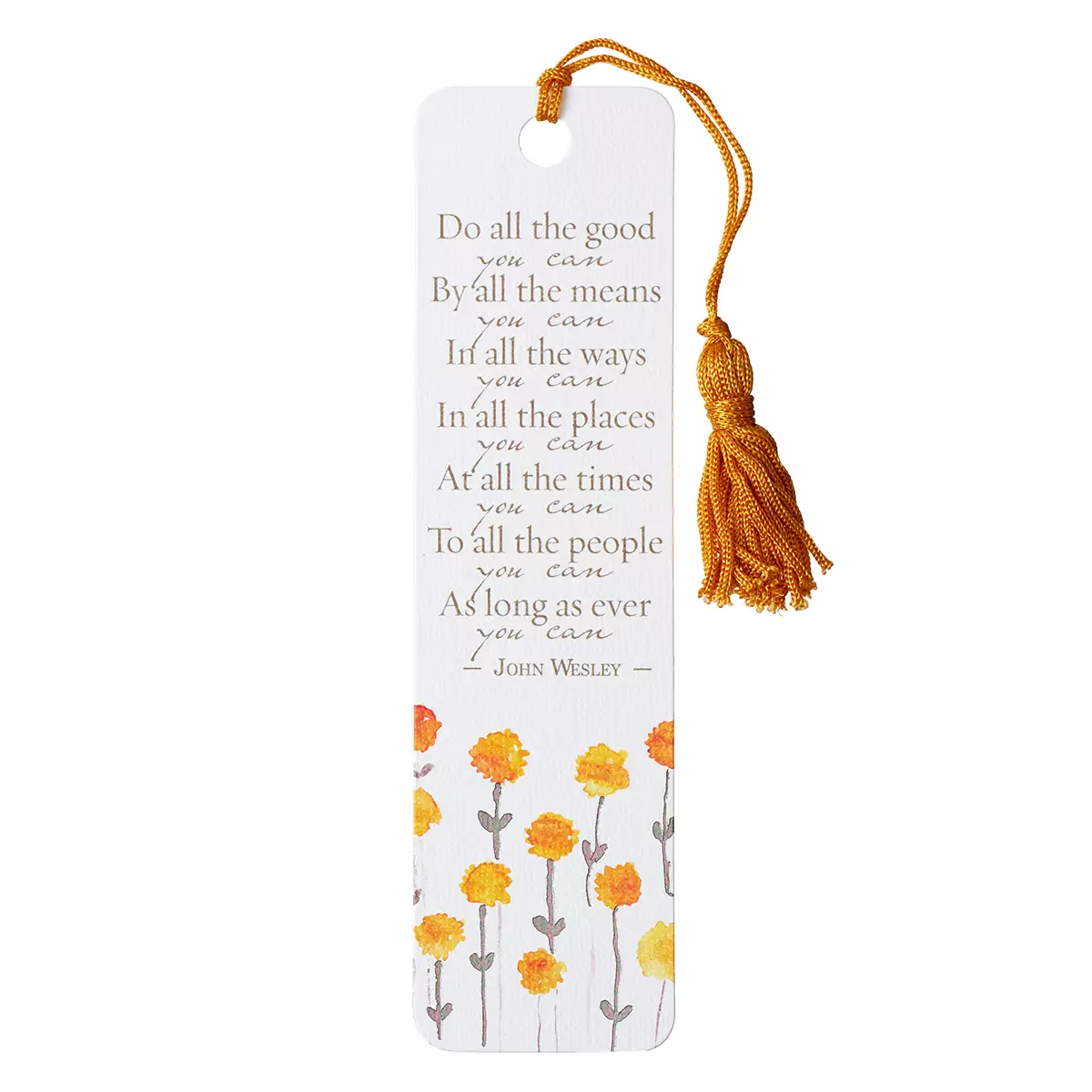 Tassel Bookmark Do All the Good You Can Gal. 6:9